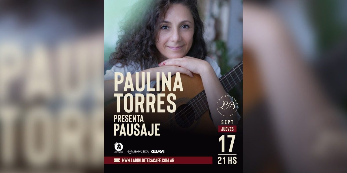 PAULINA TORRES - PAUSAJE