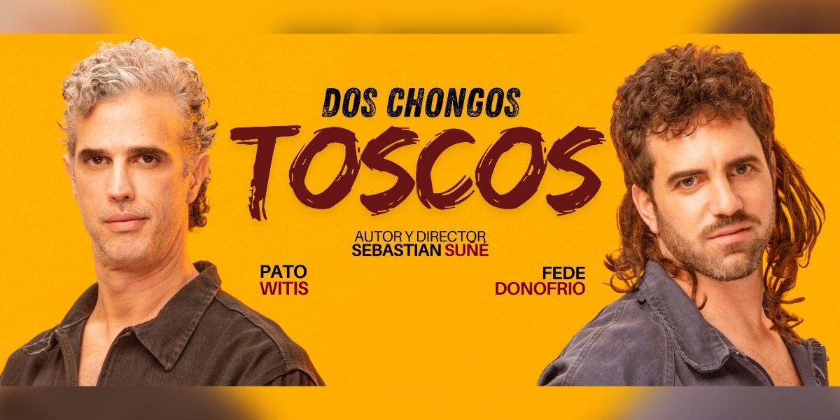 DOS CHONGOS TOSCOS