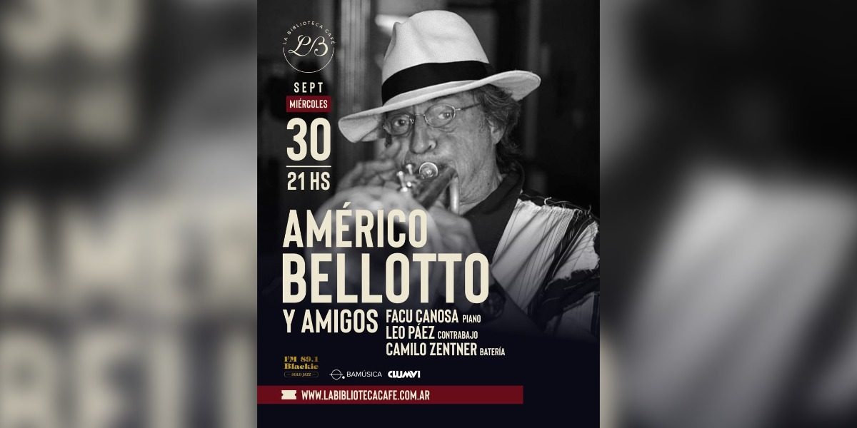Américo Bellotto y amigos