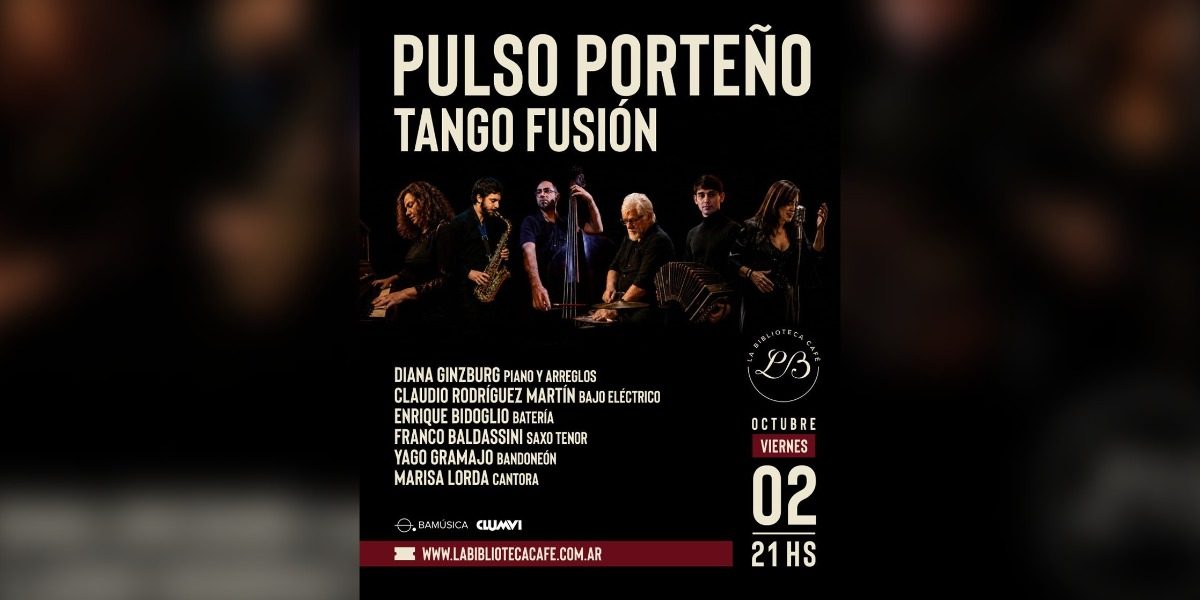 Pulso Porteño - Tango fusión