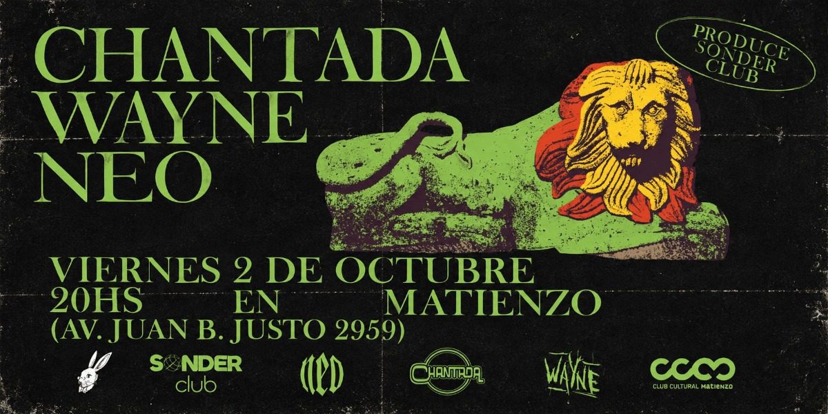 CHANTADA, WAYNE Y NEO EN MATIENZO