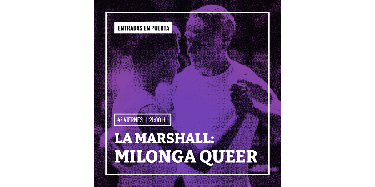 La Marshall: Queer Milonga
